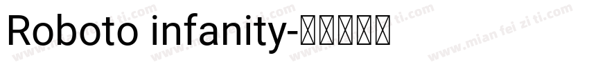 Roboto infanity字体转换